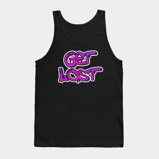 Get Lost Tank Top by TheSoldierOfFortune